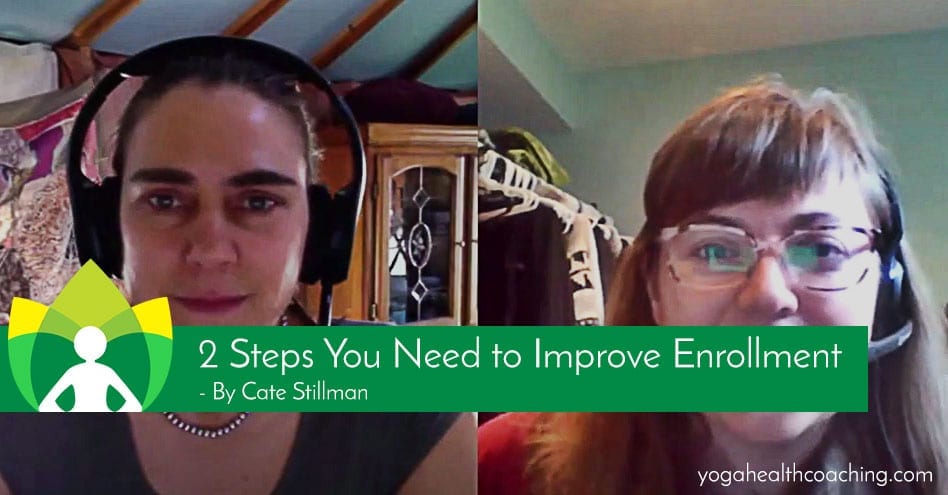 2 Steps You Need to Improve Enrollment