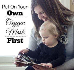 Put-On-Your-Own-Oxygen-Mask-First